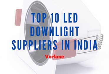 Best 10 LED Downlight Suppliers in India - Best 10 LED Downlight Suppliers in India [2026 Updated] - Vorlane - Vorlane
