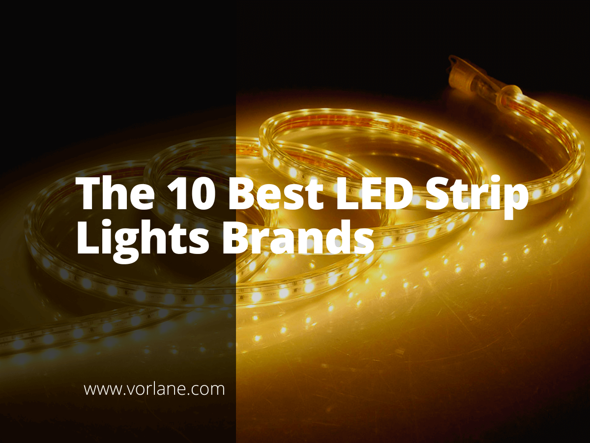 best led strip lights brand 1 - The 10 Best LED Strip Lights Brands [2026 Updated]- Vorlane - Vorlane