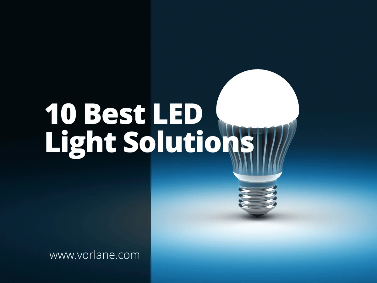 led light solutions 1 - 10 Best LED Light Solutions - Vorlane - Vorlane led light solutions 1 - 10 Best LED Light Solutions - Vorlane - Vorlane