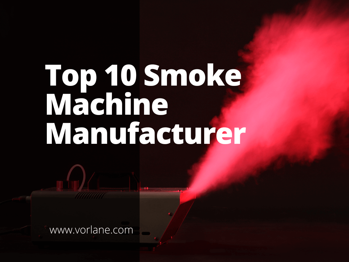 smoke machine manufacturer 1 - Top 10 Smoke Machine Manufacturers [2026 Updated]- Vorlane - Vorlane