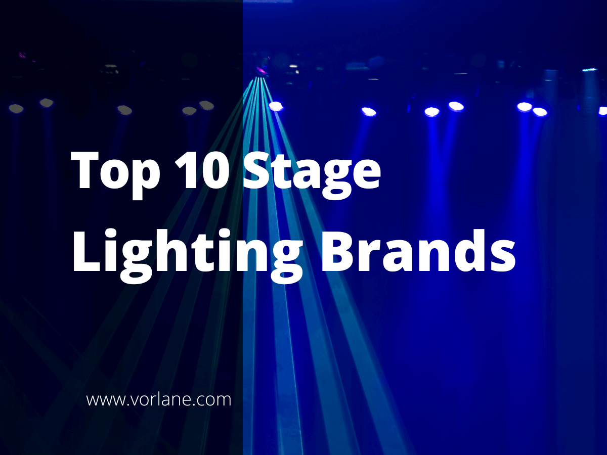 stage lighting brands 1 - Top 10 Stage Lighting Brands [2026 Updated]- Vorlane - Vorlane