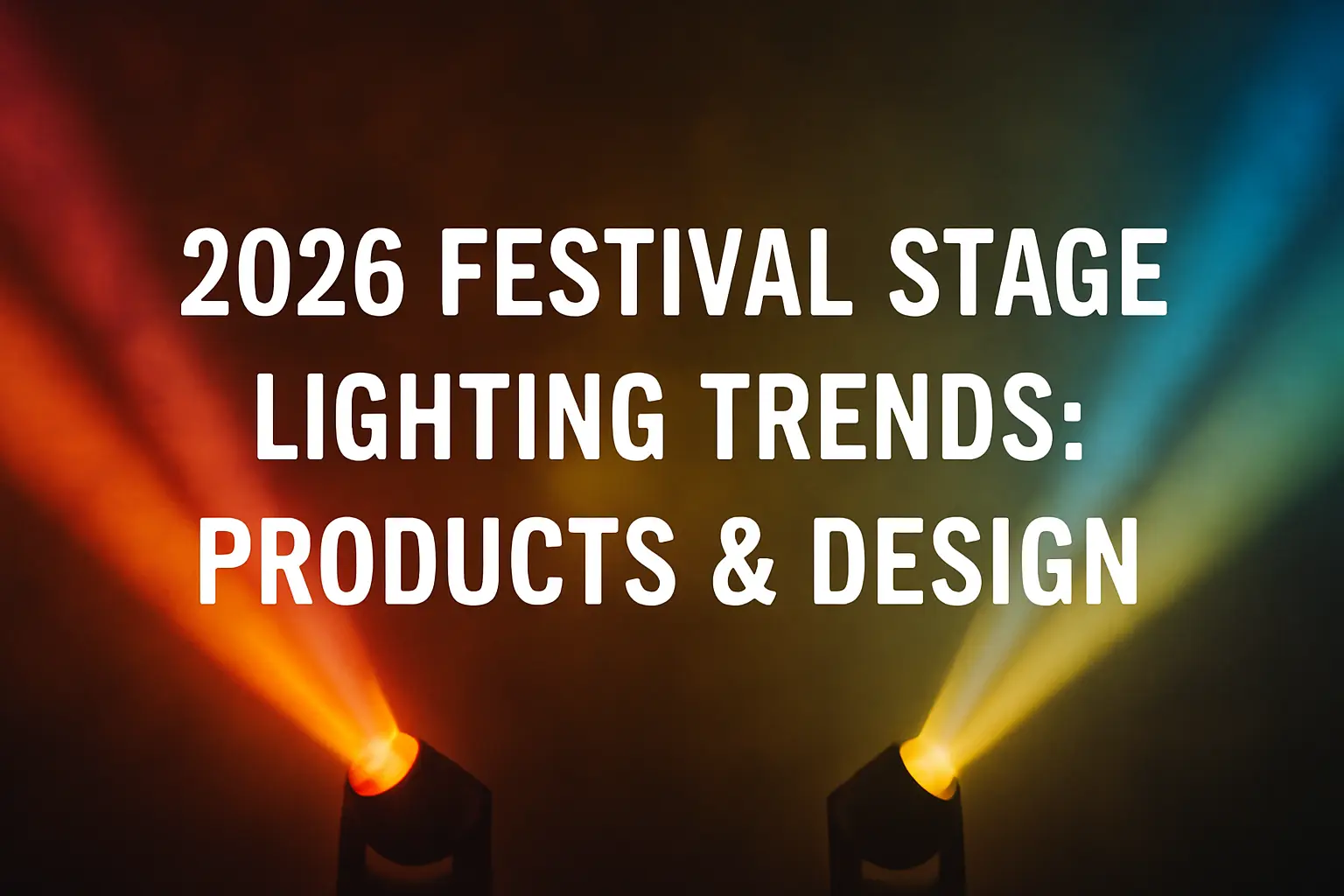 2026 Festival Stage Lighting Trends Products Design with vibrant beams - 2026 Festival Stage Lighting Trends: Products & Design - Vorlane 2026 Festival Stage Lighting Trends Products Design with vibrant beams - 2026 Festival Stage Lighting Trends: Products & Design - Vorlane