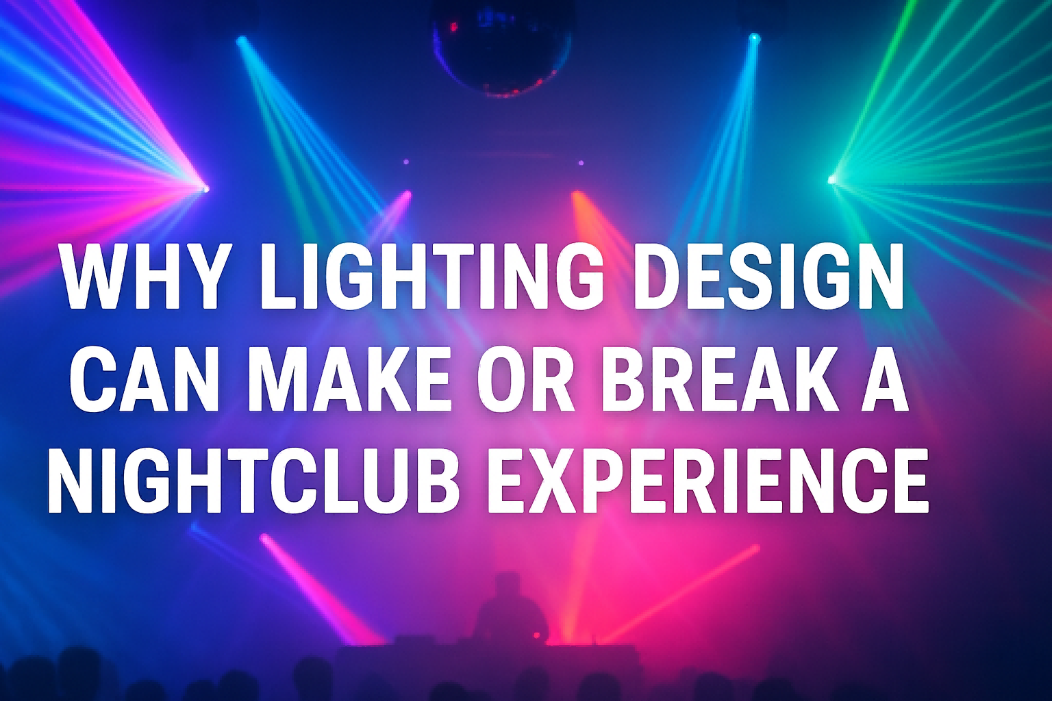Nightclub lighting design with vibrant beams and lasers - Why Lighting Design Can Make or Break a Nightclub - Vorlane - Vorlane Nightclub lighting design with vibrant beams and lasers - Why Lighting Design Can Make or Break a Nightclub - Vorlane - Vorlane