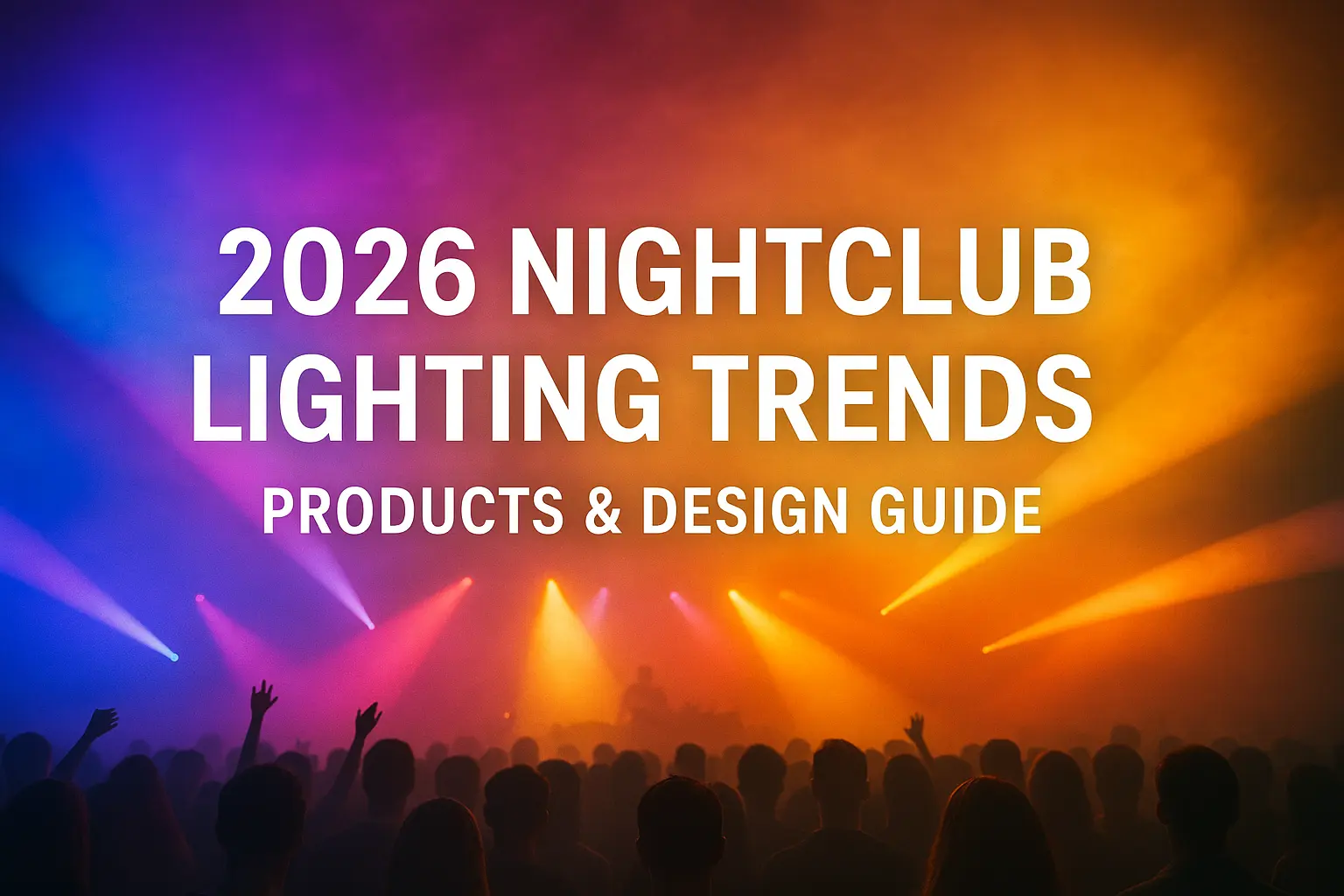 Nightclub lighting trends 2026 cover image design - 2026 Nightclub Lighting Trends: Products & Design Guide - Vorlane Nightclub lighting trends 2026 cover image design - 2026 Nightclub Lighting Trends: Products & Design Guide - Vorlane