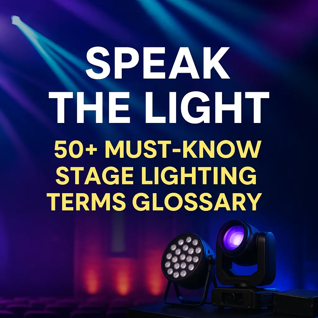 Stage Lighting Glossary Visual 50+ Key Terms Explained - Speak the Light: 50+ Must-Know Stage Lighting Terms Glossary - Vorlane Stage Lighting Glossary Visual 50+ Key Terms Explained - Speak the Light: 50+ Must-Know Stage Lighting Terms Glossary - Vorlane