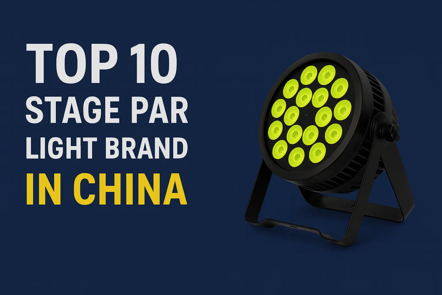 Top 10 stage PAR light brands in China with LED fixture visual - Top 10 Stage PAR Light Brands in China [2025 UPD] - Vorlane - Vorlane